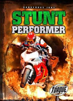 Stunt Performer - Book  of the Dangerous Jobs