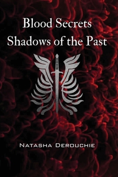Blood Secrets Shadows of the Past