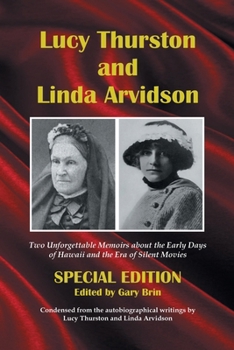 Paperback Lucy Thurston and Linda Arvidson: Special Edition Book