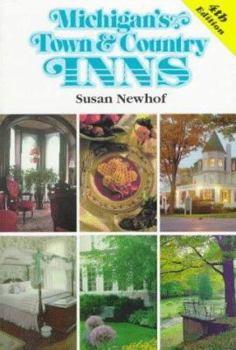 Paperback Michigan's Town and Country Inns: Fourth Edition Book