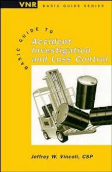 Hardcover Basic Guide to Accident Investigation and Loss Control Book