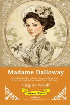 Madame Dalloway French Version of Mrs. Dalloway (French Edition)
