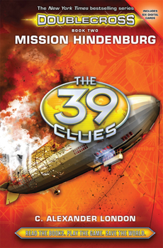 Hardcover Mission Hindenburg (the 39 Clues: Doublecross, Book 2) Book
