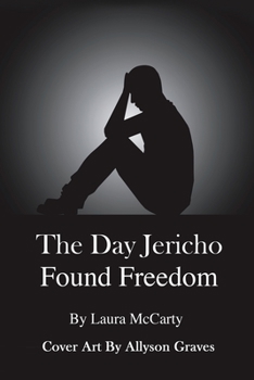 Paperback The Day Jericho Found Freedom Book