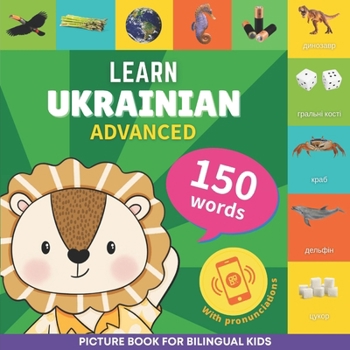 Paperback Learn ukrainian - 150 words with pronunciations - Advanced: Picture book for bilingual kids Book