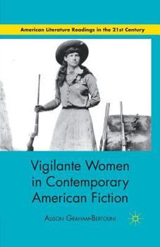 Paperback Vigilante Women in Contemporary American Fiction Book