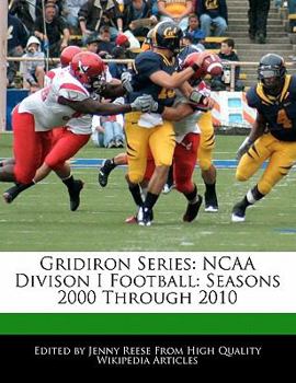 Paperback Gridiron Series: NCAA Divison I Football: Seasons 2000 Through 2010 Book