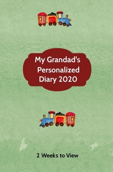 My Grandad's Personalized Diary 2020: Two week to view diary with space for reminders & notes (compact version) (Grandparent Diaries)