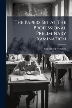 Paperback The Papers Set At The Professional Preliminary Examination Book