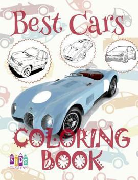Paperback &#9996; Best Cars &#9998; Coloring Book Car &#9998; Coloring Book 8 Year Old &#9997; (Coloring Books Naughty) Coloring Book 1: &#9996; Coloring Book K Book