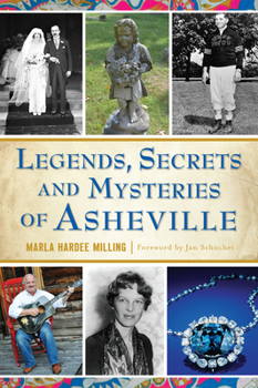 Paperback Legends, Secrets and Mysteries of Asheville Book