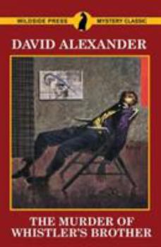 Paperback The Murder of Whistler's Brother: A Bret Hardin Mystery Book