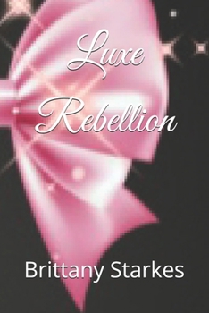 Paperback Luxe Rebellion Book