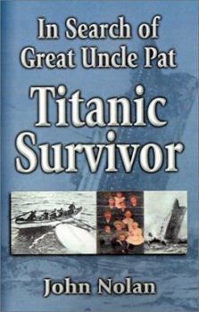 Paperback In Search of Great Uncle Pat: Titanic Survivor Book