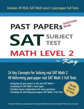 Paperback PAST PAPERs QUESTION BANK SAT SUBJECT TEST MATH LEVEL 2: Past Papers SAT Math Level 2 Book