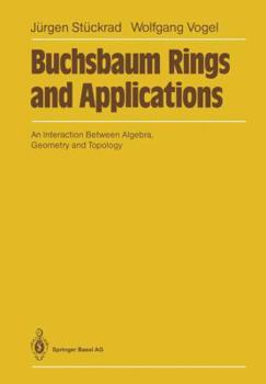 Paperback Buchsbaum Rings and Applications: An Interaction Between Algebra, Geometry and Topology Book