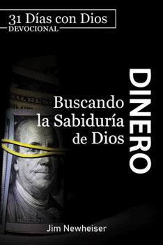 Perfect Paperback Dinero: Buscando la Sabiduría de Dios [Spanish] Book