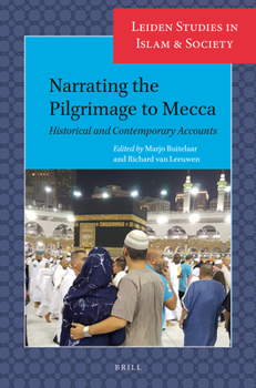 Paperback Narrating the Pilgrimage to Mecca: Historical and Contemporary Accounts Book