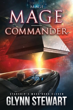 Mage-Commander - Book #11 of the Starship’s Mage