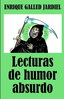 Paperback Lecturas de humor absurdo [Spanish] Book