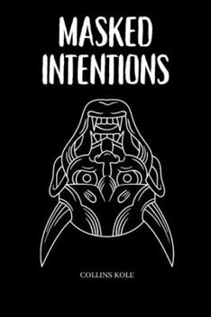 Paperback Masked Intentions Book