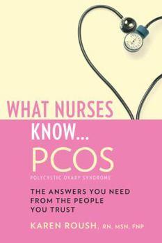 Paperback What Nurses Know...Pcos Book