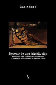 Paperback Devenir de una (des)ilusión [Spanish] Book