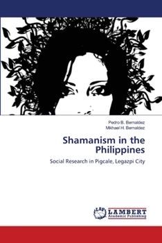Paperback Shamanism in the Philippines Book