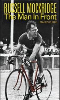 Paperback Russell Mockridge: The Man in Front Book