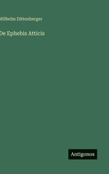 Hardcover De Ephebis Atticis [German] Book