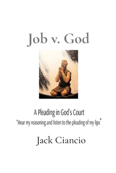 Paperback Job v. God: A Pleading in God's Court Book