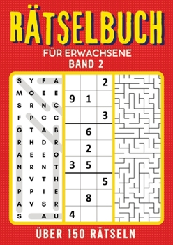 Rätselbuch für erwachsene - Band 2: Große Schrift Rätselbuch für senioren, erwachsene, rentner, mama, papa, opa, oma, männer und frauen 5 Rätseln (Sud