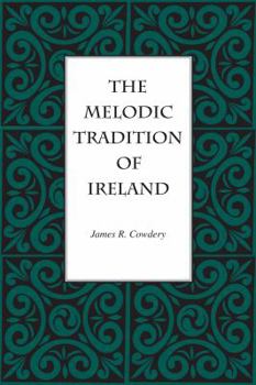 Paperback The Melodic Tradition of Ireland Book