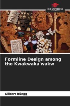 Paperback Formline Design among the Kwakwaka'wakw Book