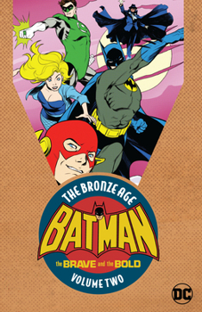 Batman: The Brave & the Bold: The Bronze Age Omnibus Vol. 2 - Book  of the Brave and the Bold (1955)