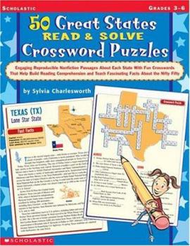 Paperback 50 Great States Read & Solve Crossword Puzzles: Engaging Reproducible Nonfiction Passages about Each State with Fun Crosswords That Help Build Reading Book