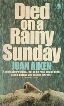 Died on a Rainy Sunday