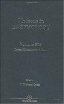 Hardcover Green Fluorescent Protein (Volume 302) (Methods in Enzymology, Volume 302) Book