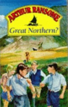 Great Northern? - Book #12 of the Swallows and Amazons