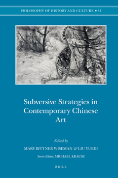 Hardcover Subversive Strategies in Contemporary Chinese Art Book