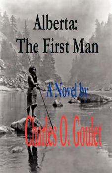 Paperback Alberta: The First Man Book