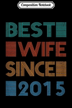 Composition Notebook: Womens 11th Wedding Anniversary Gifts Best Wife Since 2008 Journal/Notebook Blank Lined Ruled 6x9 100 Pages