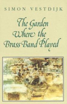 Hardcover The Garden Where the Brass Band Played Book