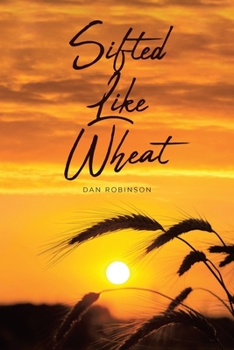 Paperback Sifted Like Wheat Book