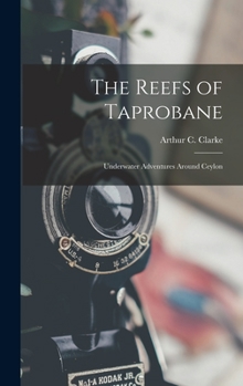 Hardcover The Reefs of Taprobane; Underwater Adventures Around Ceylon Book