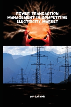 Paperback Power Transaction Management in Competitive Electricity Market Book