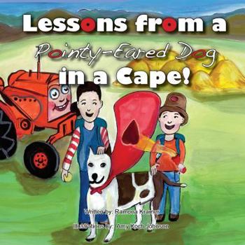 Paperback Lessons from a Pointy-Eared Dog in a Cape! Book