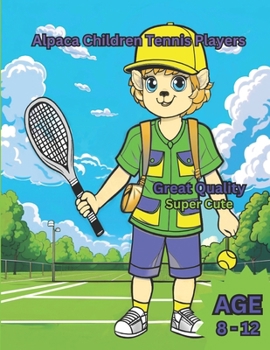 Paperback Alpaca Children Tennis Players: Great Quality Super Cute Book