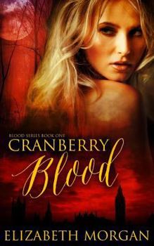 Paperback Cranberry Blood: Book One Book