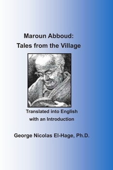 Maroun Abboud: Tales from the Village